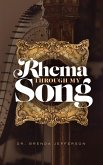 Rhema Through My Song (eBook, ePUB)