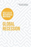 Global Recession: The Insights You Need from Harvard Business Review (eBook, ePUB)