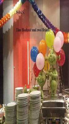 Eine Hochzeit und zwei Bräute (eBook, ePUB) - S., Sylvi