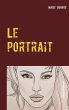 Le portrait (eBook, ePUB) - Bild 1