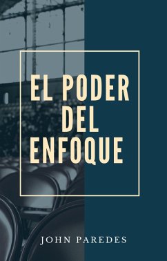 Cover El Poder Del Enfoque (eBook, ePUB)