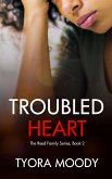 Troubled Heart (Reed Family Mysteries, #2) (eBook, ePUB)