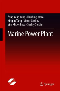 Marine Power Plant (eBook, PDF) - Yang, Zongming; Wen, Huabing; Yang, Xinglin; Gorbov, Viktor; Mitienkova, Vira; Serbin, Serhiy