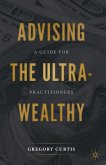 Advising the Ultra-Wealthy (eBook, PDF)