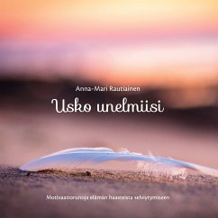 Usko unelmiisi (eBook, ePUB)