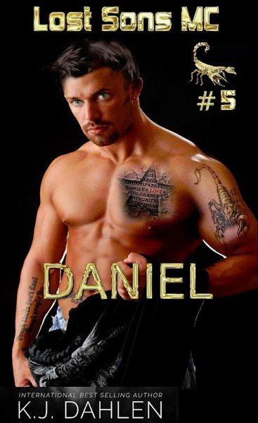 Daniel (Lost Sons MC, #6) (eBook, ePUB) Daniel (Lost Sons MC, #6) (eBook, ePUB)