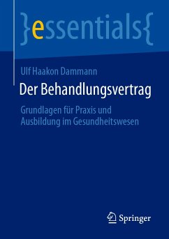 Der Behandlungsvertrag (eBook, PDF) - Dammann, Ulf Haakon