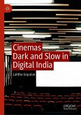 Cinemas Dark and Slow in Digital India (eBook, PDF)