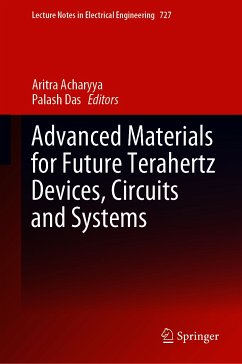 Advanced Materials for Future Terahertz Devices, Circuits and Systems (eBook, PDF)