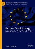 Europe&quote;s Grand Strategy (eBook, PDF)