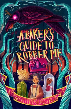 Cover A Baker's Guide to Robber Pie (eBook, ePUB)