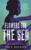 Flowers for the Sea (eBook, ePUB)