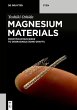 Magnesium Materials (eBook, PDF) - Bild 1