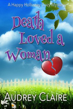 Cover Death Loved a Woman (Happy Holloway Mystery Series, #2) (eBook, ePUB)