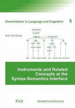 Instruments and Related Concepts at the Syntax-Semantics Interface (eBook, PDF) - Hooste, Koen van