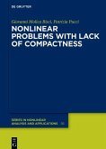 Nonlinear Problems with Lack of Compactness (eBook, ePUB)