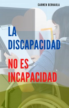 Cover La Discapacidad no es Incapacidad (eBook, ePUB)