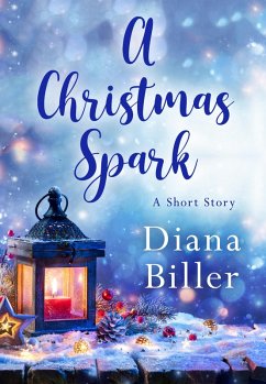 A Christmas Spark (eBook, ePUB) - Biller, Diana