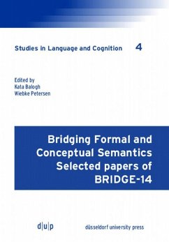 Bridging Formal and Conceptual Semantics (eBook, PDF) - Balogh, Kata; Petersen, Wiebke