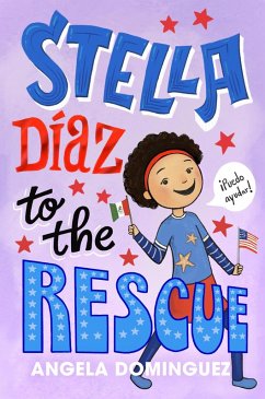 Stella Díaz to the Rescue (eBook, ePUB) - Dominguez, Angela