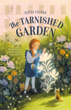 The Tarnished Garden (eBook, ePUB) - Colman, Alyssa