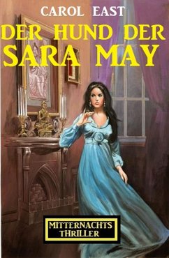 Cover Der Hund der Sara May: Mitternachtsthriller (eBook, ePUB)