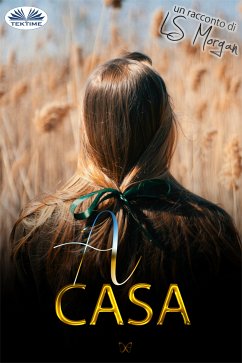 A Casa (eBook, ePUB) - Morgan, LS