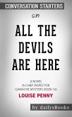 All the Devils Are Here: A Novel (A Chief Inspector Gamache Mystery, Book 16) by Louise Penny: Conversation Starters (eBook, ePUB)