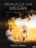 I`ri`na`jo` Ile´-I`we´ Megan (eBook, ePUB) I`ri`na`jo` Ile´-I`we´ Megan (eBook, ePUB)