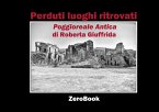 Perduti luoghi ritrovati (eBook, ePUB)