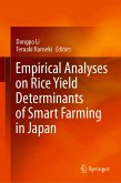 Empirical Analyses on Rice Yield Determinants of Smart Farming in Japan (eBook, PDF)