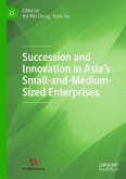 Succession and Innovation in Asia&quote;s Small-and-Medium-Sized Enterprises (eBook, PDF)