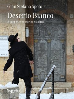 Deserto Bianco (eBook, ePUB) - Stefano Spoto, Gian