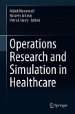 Operations Research and Simulation in Healthcare (eBook, PDF)