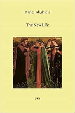 The New Life (eBook, ePUB) - Alighieri, Dante; Dante, Alighieri