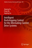 Intelligent Backstepping Control for the Alternating-Current Drive Systems (eBook, PDF)