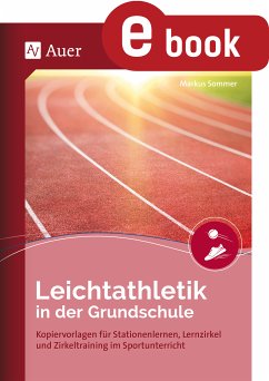 Leichtathletik in der Grundschule (eBook, PDF) - Sommer, Markus