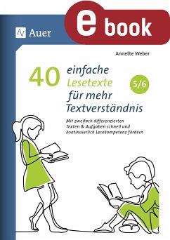 40 einfache Lesetexte für mehr Textverständnis 5-6 (eBook, PDF) - Weber, Annette