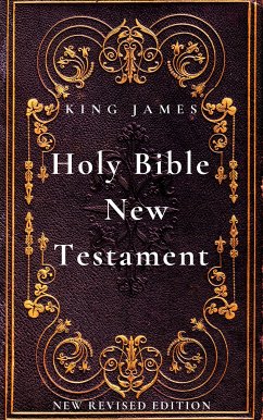 The New Testament, King James Version (eBook, ePUB) - James Bible, King