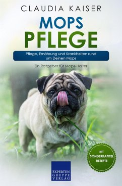 Mops Pflege (eBook, ePUB) - Kaiser, Claudia