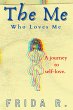 The Me Who Loves Me: Poems About Mental... - Bild 1