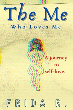 The Me Who Loves Me (eBook, ePUB) - Rose, Frida