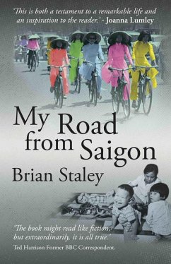My Road from Saigon (eBook, ePUB) - Staley, Brian