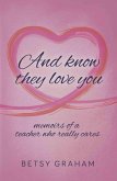 And know they love you (eBook, ePUB)