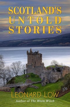 Scotland's Untold Stories (eBook, ePUB) - Low, Leonard