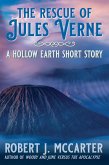 The Rescue of Jules Verne (Hollow Earth Stories, #1) (eBook, ePUB)