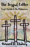 The Joyful Letter: Paul's Epistle to the Philippians (eBook, ePUB)