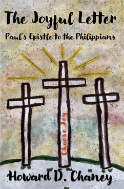 Cover The Joyful Letter: Paul's Epistle to the Philippians (eBook, ePUB)