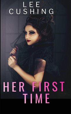 Her First Time (Vampires, #6) (eBook, ePUB) - Cushing, Lee