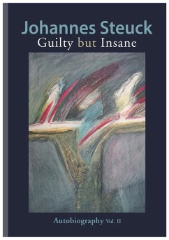Guilty But Insane (eBook, ePUB) - Steuck, Johannes